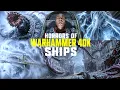 The Horrors of a Warhammer 40 000 Starship