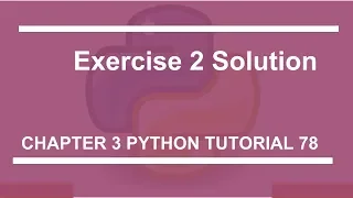 Exercise 2 solution Python tutorial 78