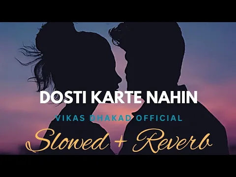 Download MP3 Dosti Karte Nahin Dosti \