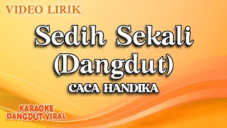 caca handika sedih sekali dangdut official video lirik 