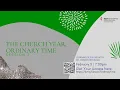 Session 7 Liturgical Calendar Ordinary Time