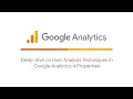 Deep dive on User Analysis techniques in Google Analytics properties