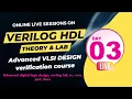 Verilog L - Day 3 VLSI Design Verification