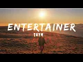 ZAYN - Entertainer (Lyrics/Lyrics Video) (Official Song)