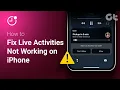 How to Fix Live Activities Not Working on iPhone Uber Eats Doordash Live Activities Not Working