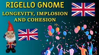 Rigello Gnome - Longevity, Implosion and Cohesion