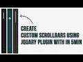 Create Custom Scrollbars Using jQuary Plugin with in 5Min NoorHUB