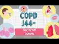 COPD Chronic Obstructive Pulmonary Disease ICD-10-CM coding guidelines for medical coders