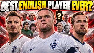 The 10 GREATEST English Footballers of All Time — RANKED! 🏴󠁧󠁢󠁥󠁮󠁧󠁿