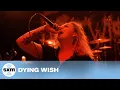 Dying Wish — Cold Hearts in Bloom | LIVE Performance  | Next Wave Concert Series Vol. 4 | SiriusXM