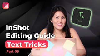 InShot Editing Guide Part.05 🎬 Text Editing Tricks | Templates, Fonts, Animations & Shapes