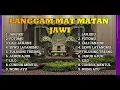 Download Lagu NGLARAS LANGGAM MAT MATAN SINAMBI LEYEH LEYEH - FULL ALBUM LANGGAM JAWA