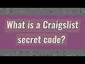 What is a Craigslist secret code