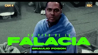 BRAULIO FOGON - NO VIVO DE LA FALACIA  (VIDEO OFICIAL)