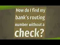 How do I find my bank s routing number without a check