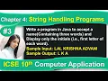 Java String Handling Programs Accept a name Containing three words Display only the initials