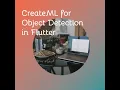How to use CreateML in flutter for object detection