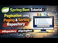 29 - Spring Boot Tutorial Pagination using Paging Sorting Repository