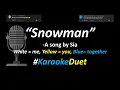 Download Lagu Sia - Snowman (Duet Karaoke Version) | Cover | #DuetKaraoke #singwithme