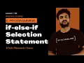 if-else-if Selection Statement C Programming Lesson 52