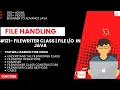File FileWriter Class File Handling in Java Advance Java Complete Java