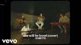 gareth she will be loved official video 