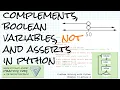 Complements asserts Boolean vars and the not operator Problem Solving Ch 3 Lecture 4