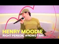 Download Lagu MNM LIVE: Henry Moodie - right person, wrong time