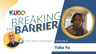 Download Yuka Yu | Episode 08 | Breaking the Barrier Podcast | KUDO MP3