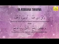 Ya Rabbana Tarafna - Peringatan Atas Setiap Dosa