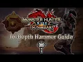 Monster Hunter Rise Sunbreak In-Depth Hammer Guide
