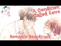 Download Lagu A Condition Called Love OST