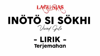 Download LAGU NIAS - INOTO SI SOKHI | Vivied Gulo  | Lirik dan terjemahan MP3