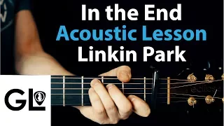 Download Linkin Park - In The End: Acoustic Guitar Lesson EASY MP3