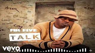 mr five talk refix official audio