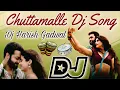 Download Lagu Chuttamalle Dj Song | Devara Dj Songs | Telugu Dj Songs 2024 | Dj Harish From Gadwal