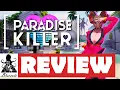 Paradise Killer Review - What s It Worth