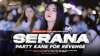 dj serana viral tiktok beritahu aku cara melupakan mu full bass party mengkane x melody terbaru