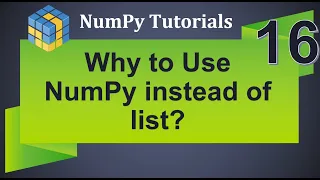 Machine Learning Tutorial Python NumPy 16 Why to use NumPy instead of List Interview Question