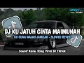 Download Lagu DJ_KU_JATUH_CINTA_MAIMUNAH_KU_SUKA_WAJAH_JAMILAH__•__Slowed_Reverb_Viral_TikTok!!