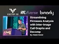 RE verse 2025 Streamlining Firmware Analysis with Inter-Image Call Graphs and Decomp Robin David