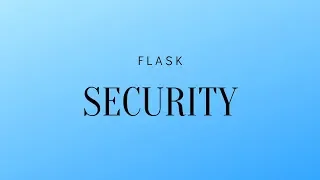 Intro to Flask-Security