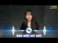 Download Lagu Dù Biết Yêu Em Là Sai Nhưng Chẳng Thể Ngăn Mình Lại - Áng Mây Vụt Bay | REMIX TIKTOK HIT TRIỆU VIEW