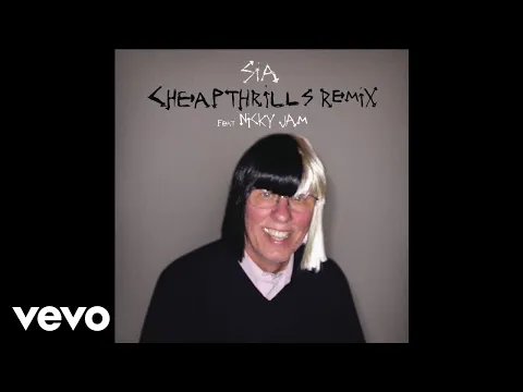 Download MP3 Sia - Cheap Thrills Remix (Audio) ft. Nicky Jam