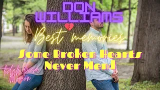 Download Some Broken Hearts Never Mend- Belum Bisa Move On - by. Don Williams MP3