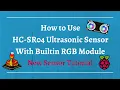 How to Use HC-SR04 With Builtin RGB Module MicroPython New Sensor NeoPixel Compatible