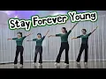 Lagu Stay Forever Young Line Dance (Improver) - October 2025