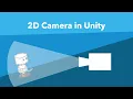 Unity Tutorial Quick Tip Simple 2D camera follow