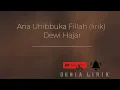 Download Lagu ANA UHIBBUKA FILLAH (lirik) | cover by Dewi Hajar