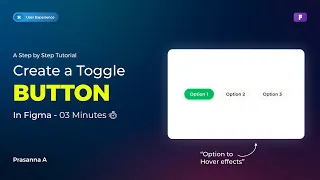 Create a TOGGLE BUTTON Option Switcher With a HOVER Functionality in Figma Tutorial